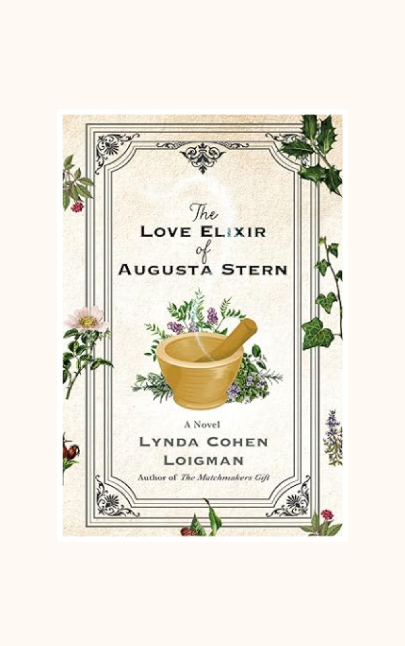 The Love Elixir of Augusta Stern: A Novel