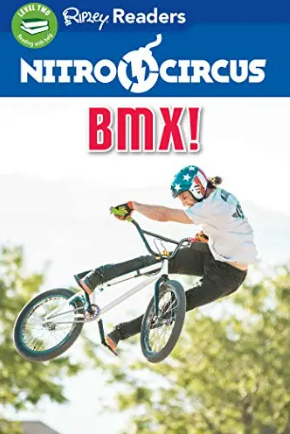 BMX! (Nitro Circus, Ripley Readers, Level 2)