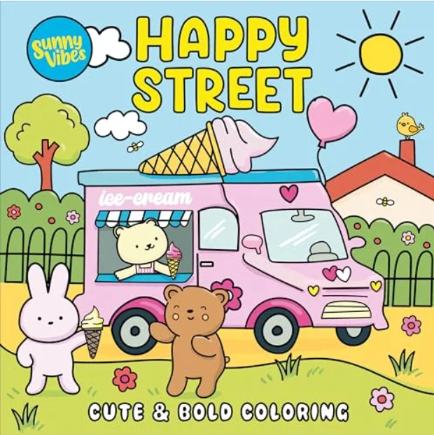 Happy Street: Cute & Bold Coloring (Sunny Vibes)